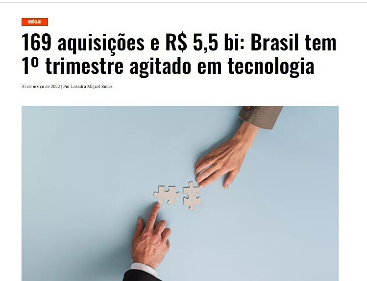 169 aquisies e R$ 5,5 bi: Brasil tem 1 trimestre agitado em tecnologia